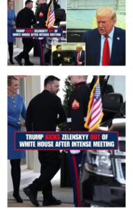 Just in : President Trump kicks Ukrainian President Zelesnskyy out of the White House after intense meeting “He only came for more money, not peace… Bank is CLOSED, So all of you in support of Zelenskyy need to start personally contributing. I think the United States has contributed enough already  See more